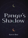 Cover image for Pangu's Shadow